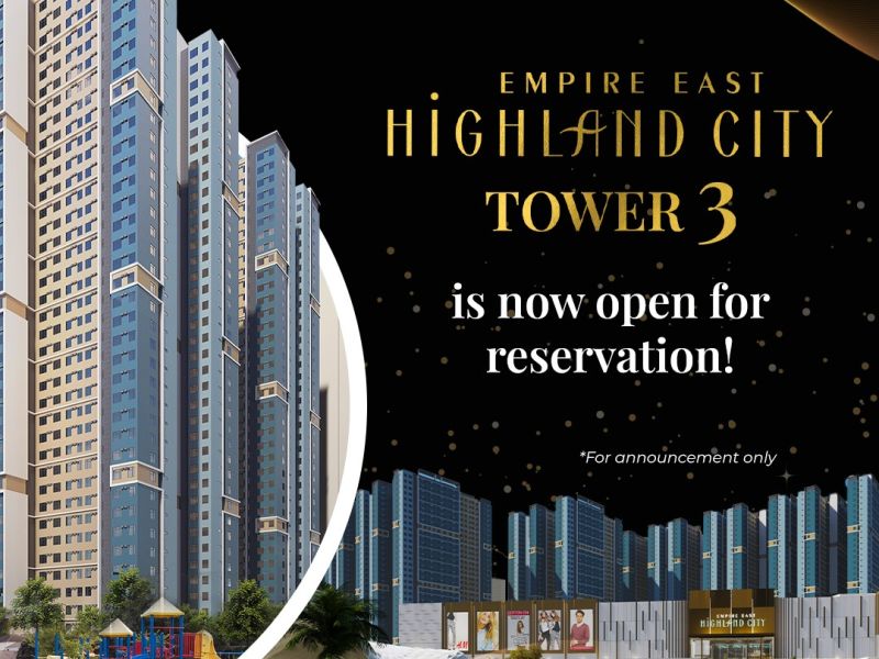 empire-east-highland-city-tower-3-open-for-reservation-announcement.jpg