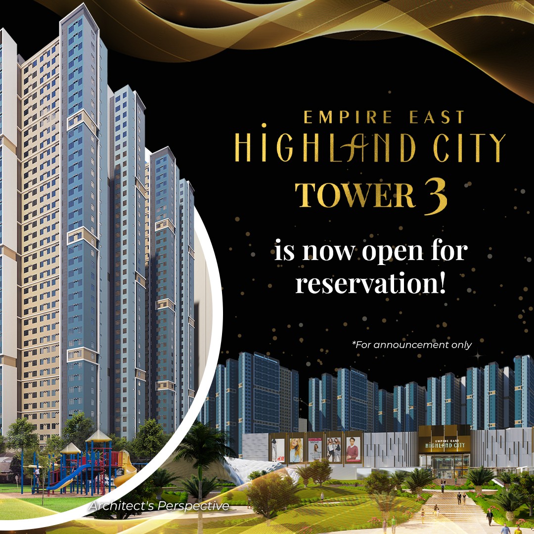 empire-east-highland-city-tower-3-open-for-reservation-announcement.jpg